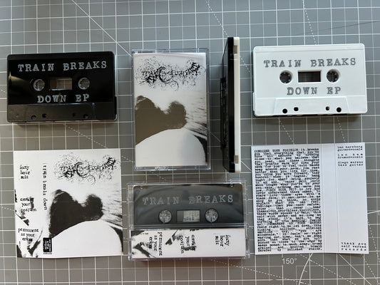 Train Breaks Down - S/T EP Cassette